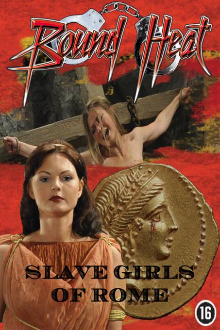 Bound Heat - Slave Tears From Rome