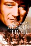 The Desert Trail - Informatie