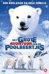 Het Grote Avontuur van de Poolbeertjes - Informatie