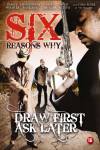 Six Reasons Why - Informatie