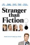 Stranger Than Fiction Stranger Than Fiction