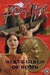 Bound Heat - Slave Tears From Rome Bound Heat - Slave Tears From Rome