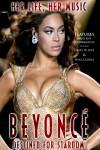 Beyoncé - Destined for Stardom