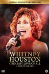 Whitney Houston: Greatest Love Of All Whitney Houston: Greatest Love Of All