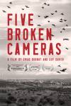 5 Broken Cameras 5 Broken Cameras