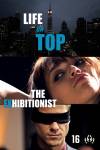 Life on Top: Exhibitionist