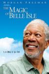 The Magic of Belle Isle