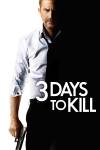 3 Days to Kill 3 Days to Kill