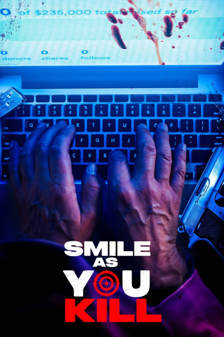 Smile as You Kill