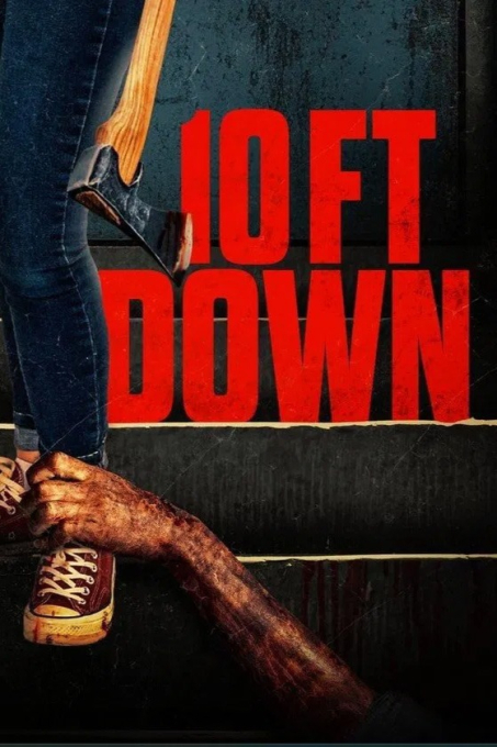 10 FT Down